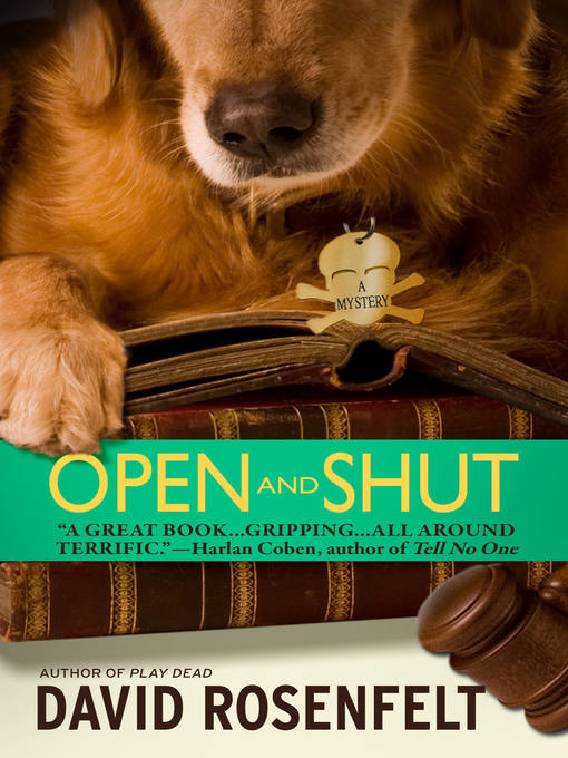 Title details for Open and Shut by David Rosenfelt - Wait list